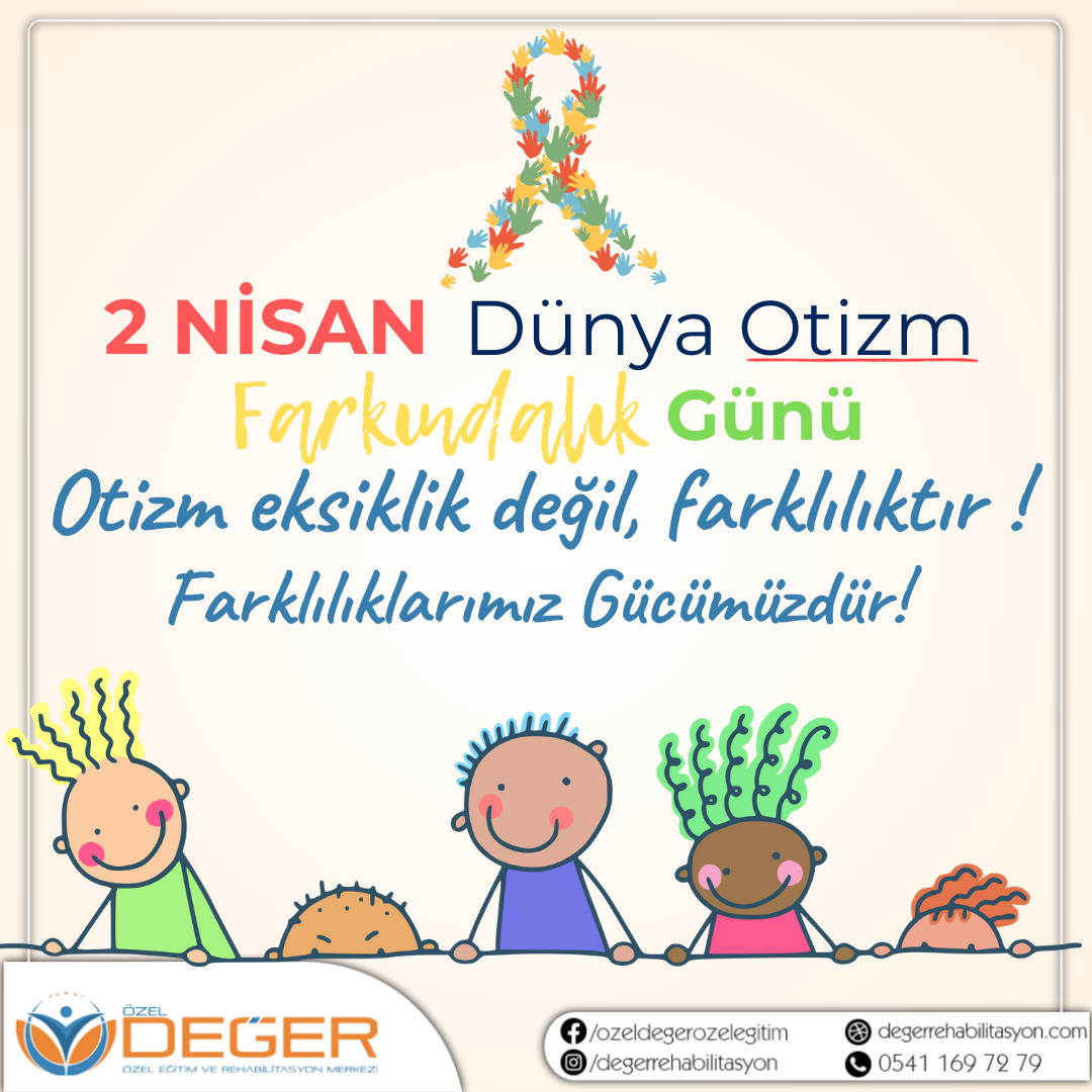 2 Nisan Dünya Otizm Farkındalık Günü
