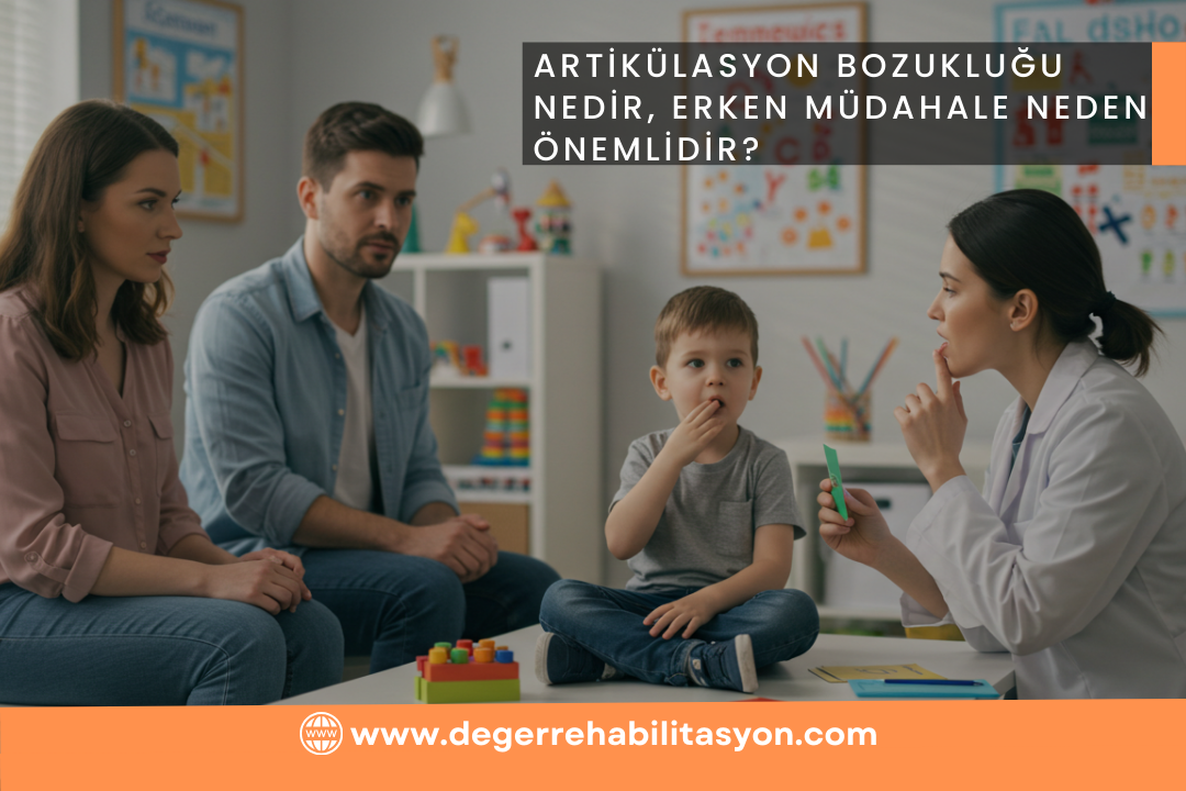 Gaziantep Dil Konuşma - Artikülasyon Bozukluğu Nedir, Erken Müdahale Neden Önemlidir?